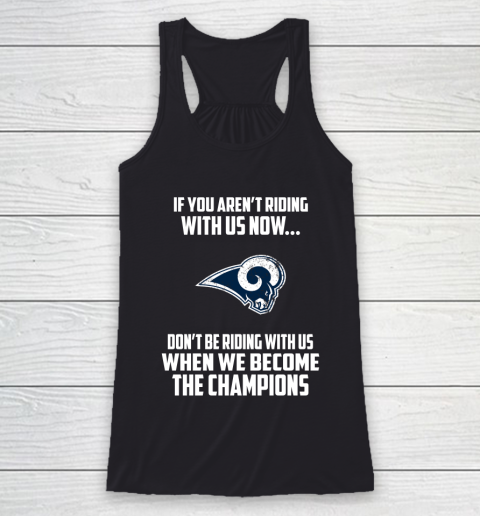 NFL Los Angeles Rams Football We Become The Champions Racerback Tank