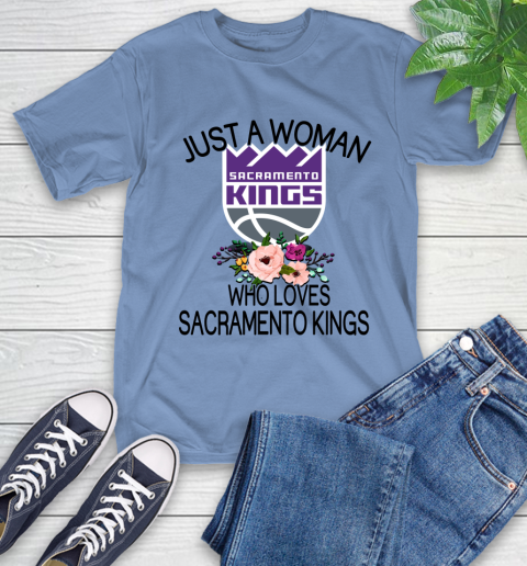 NBA Just A Woman Who Loves Sacramento Kings Basketball Sports T-Shirt 11