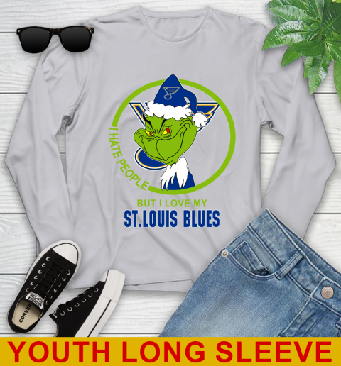 St.Louis Blues NHL Christmas Grinch I Hate People But I Love My Favorite Hockey Team Youth Long Sleeve 6