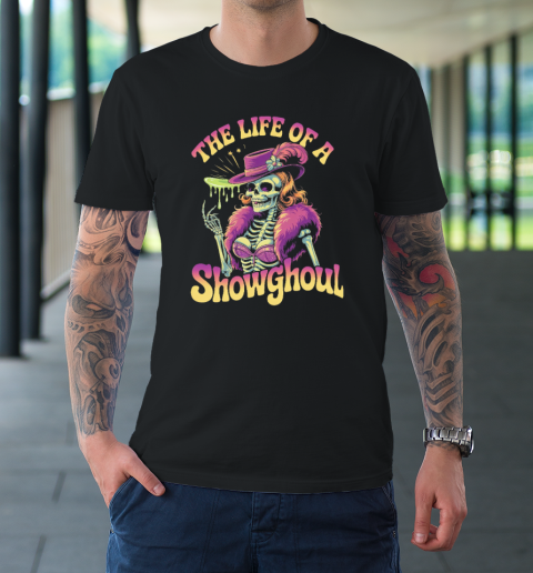 The Life Of A Showghoul Retro Skeleton Showgirl Halloween T-Shirt