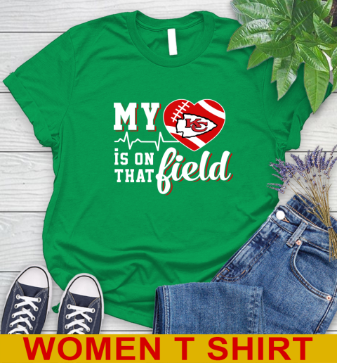 NFL My Heart Is On That Field Football Sports Kansas City Chiefs Women's T-Shirt 7