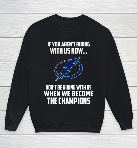 NHL Tampa Bay Lightning Hockey We Become The Champions Youth Sweatshirt