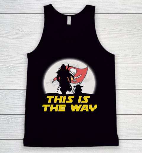 Tampa Bay Buccaneers NFL Football Star Wars Yoda And Mandalorian This Is The Way Tank Top