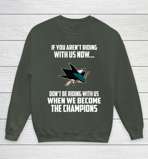 NHL San Jose Sharks Hockey We Become The Champions Youth Sweatshirt 8