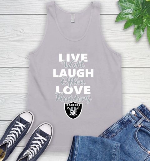 NFL Football Oakland Raiders Live Well Laugh Often Love Shirt Tank Top 3