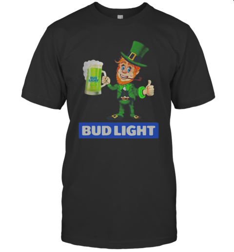 St Patrick'S Day Leprechaun Drinking Bud Light T-Shirt