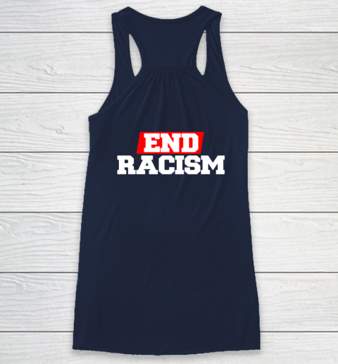 NFL End Racism Print In Front And Back Racerback Tank 16
