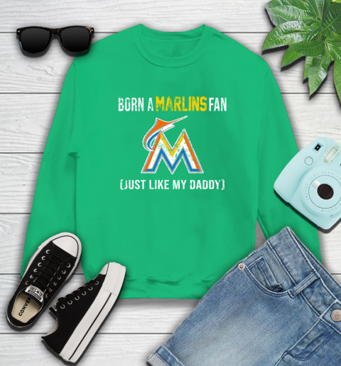 MLB Baseball Miami Marlins Loyal Fan Just Like My Daddy Shirt Sweatshirt 7