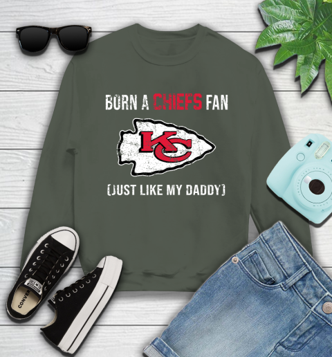 NFL Kansas City Chiefs Football Loyal Fan Just Like My Daddy Shirt Youth Sweatshirt 7