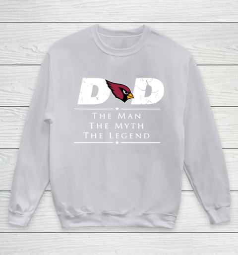Arizona Cardinals NFL Football Dad The Man The Myth The Legend Youth Sweatshirt 3