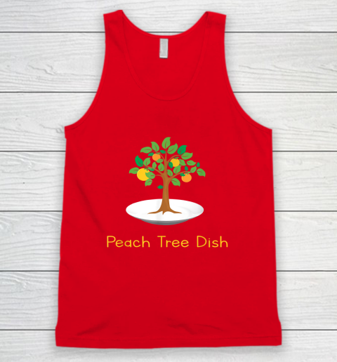 Peach Tree Dish Sarcastic Witty Humor Petri Dish Tank Top - Image 5