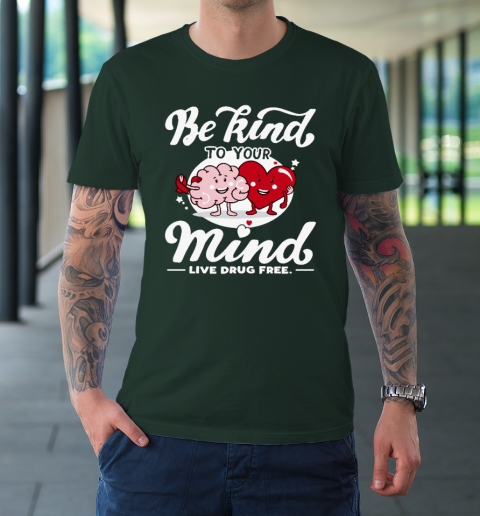 We Wear Red For Red Ribbon Week 2023 Be Kind To Your Mind T Shirt