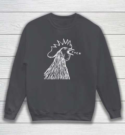 Funny Chicken Rooster Saying FUCK Sweatshirt 3
