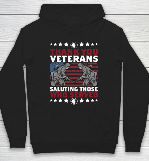 Veteran Shirt Thank You Veterans Saluting Those Who Served Hoodie
