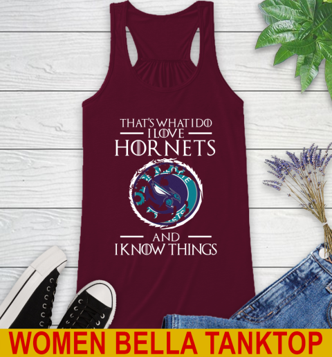 Charlotte Hornets NBA Basketball That's What I Do I Love My Team And I Know Things Game Of Thrones 38