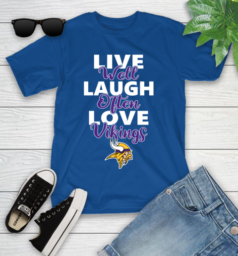 NFL Football Minnesota Vikings Live Well Laugh Often Love Shirt Youth T-Shirt 10