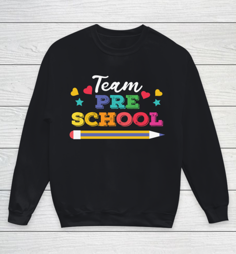 Back To School Shirt Team PreSchool 1 Youth Sweatshirt