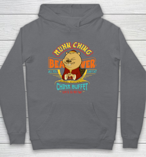 Muhn Ching Beaver All You Can Eat China Buffet Chow Hoodie 3