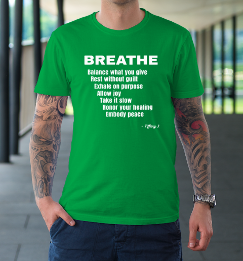 Breath Balance What You Give Rest Without Guilt T-Shirt 5