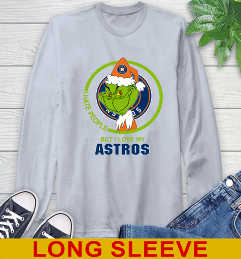 Houston Astros MLB Christmas Grinch I Hate People But I Love My Favorite Baseball Team Long Sleeve T-Shirt 6