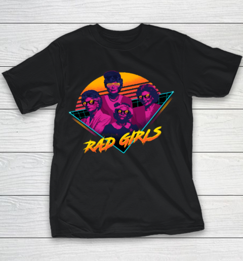 Golden Girls Tshirt Rad Girls Youth T-Shirt