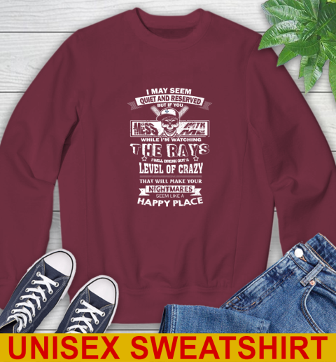 Tampa Bay Rays MLB Baseball If You Mess With Me While I'm Watching My Team Sweatshirt 6