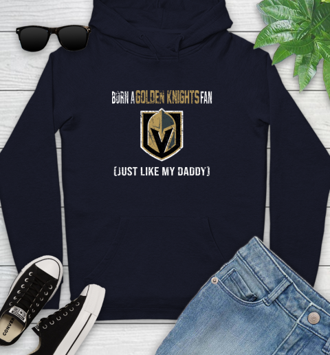 NHL Vegas Golden Knights Hockey Loyal Fan Just Like My Daddy Shirt Youth Hoodie 3
