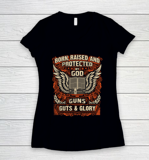 Veteran Shirt Gun Control Born Raised Protected Women's V-Neck T-Shirt