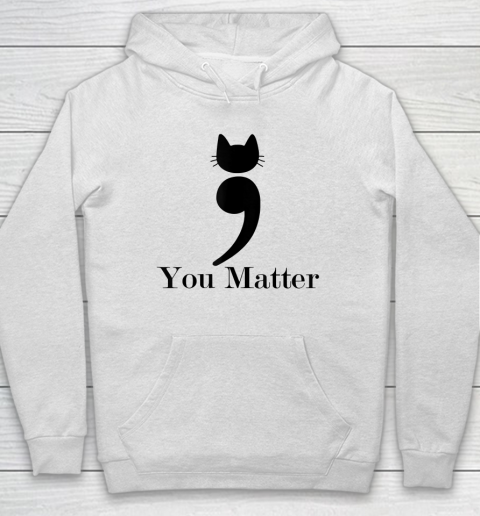 You Matter Cat Suicide Prevention Hoodie