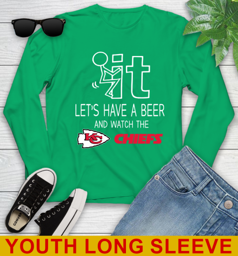 Kansas City Chiefs Football NFL Let's Have A Beer And Watch Your Team Sports Youth Long Sleeve 7