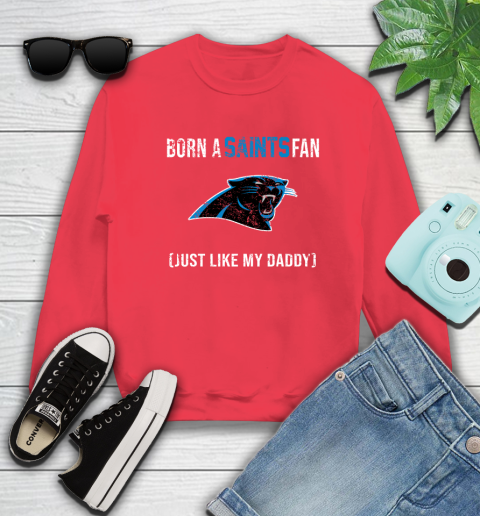 NFL Carolina Panthers Football Loyal Fan Just Like My Daddy Shirt Sweatshirt 11