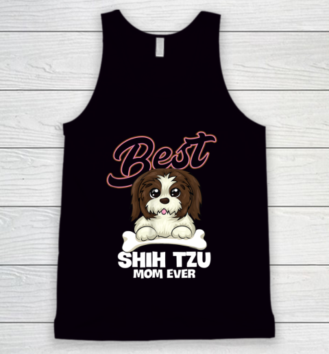 Dog Mom Shirt SHITZU MOM EVER FUNNY DOG LOVER SHIRT FOR MOTHERS DAY Tank Top