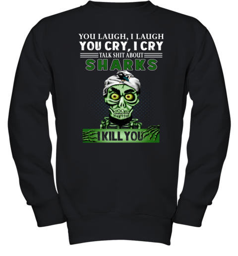 NHL Talk Shit About San Jose Sharks I Kill You Achmed The Dead Terrorist Jeffrey Dunham Hockey ormFPQs3V88 youth sweatshirt 47 95 151514 front black