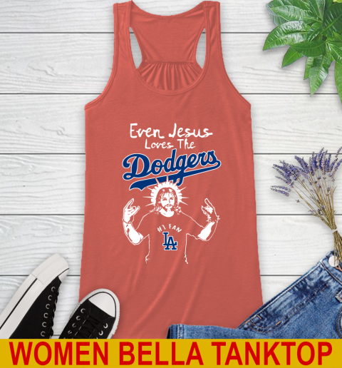 Los Angeles Dodgers MLB Baseball Even Jesus Loves The Dodgers Shirt Racerback Tank - Image 4