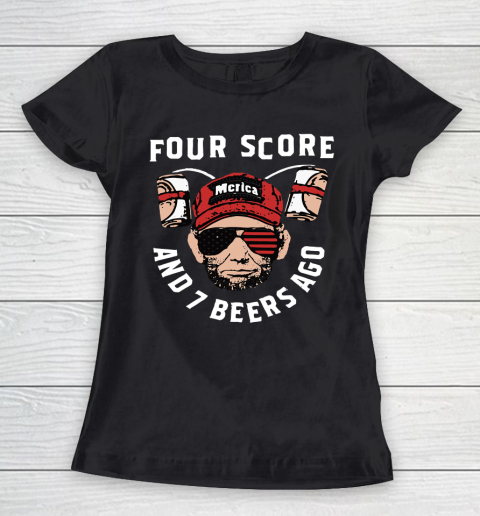 Beer Lover Funny Shirt FOUR SCORE AND 7 BEERS AGO MERICA Women's T-Shirt