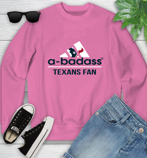 Houston Texans NFL Football A Badass Adidas Adoring Fan Sports Youth Sweatshirt 6