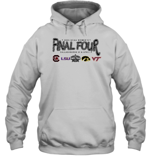 2023 Ncaa Women'S Final Four Dallas March 31 And April 2 Hoodie