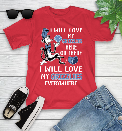 NBA Basketball Memphis Grizzlies I Will Love My Grizzlies Everywhere Dr Seuss Shirt Youth T-Shirt 11