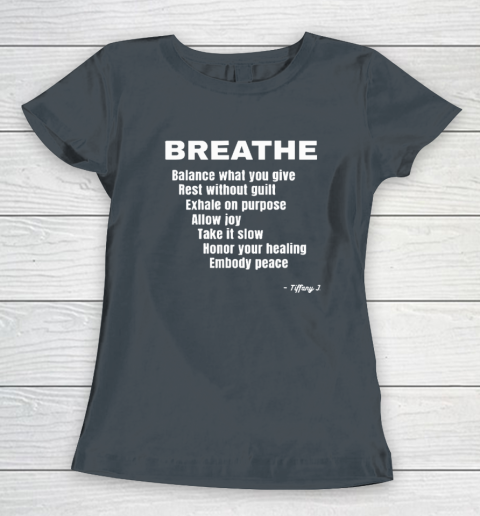 Breath Balance What You Give Rest Without Guilt Women's T-Shirt 3