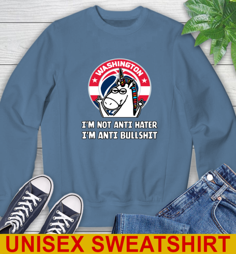 Washington Wizards NBA Basketball Unicorn I'm Not Anti Hater I'm Anti Bullshit Sweatshirt 8