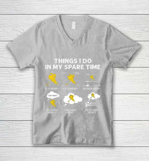 Things I Do In My Spare Time Hockey Ice Hockey Player Gift V-Neck T-Shirt 3