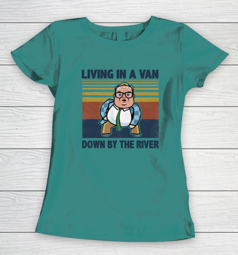 Matt Foley Living In A Van Down By The River Women's T-Shirt 10