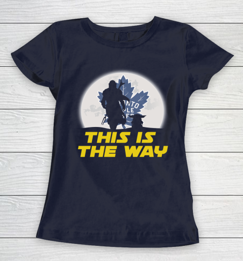 Toronto Maple Leafs NHL Ice Hockey Star Wars Yoda And Mandalorian This Is The Way Women's T-Shirt 2