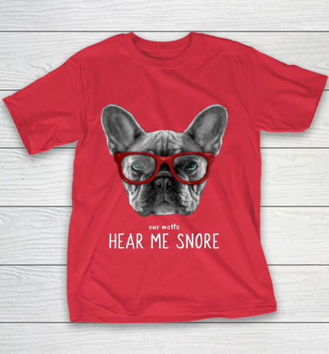 Cute Funny French Bulldog Motto Dog Gifts Youth T-Shirt 7
