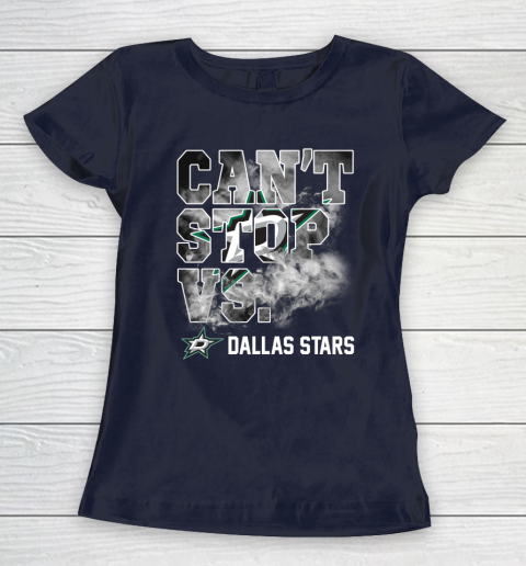 NHL Dallas Stars Hockey Can't Stop Vs Women's T-Shirt 2