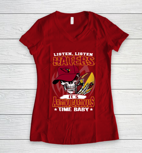 Listen Haters It is CARDINALS Time Baby NFL Women's V-Neck T-Shirt 8