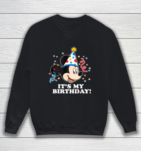 Disney Mickey Mouse Its My Birthday Sweatshirt