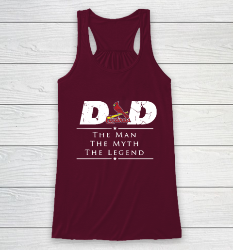St.Louis Cardinals MLB Baseball Dad The Man The Myth The Legend Racerback Tank 2