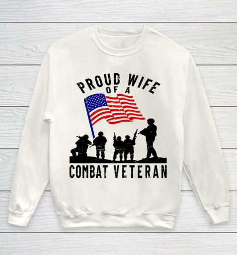Veteran Shirt Proud Wife of a Combat Veteran Retro US Flag Military Family Youth Sweatshirt