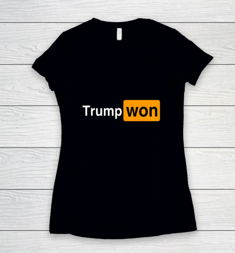 You Know Who Won Trump Women's V-Neck T-Shirt